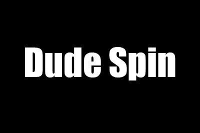 Dude Spin